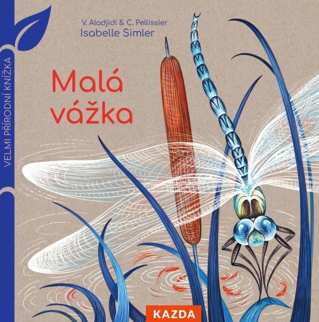 Malá vážka: Velmi přírodní knížka
