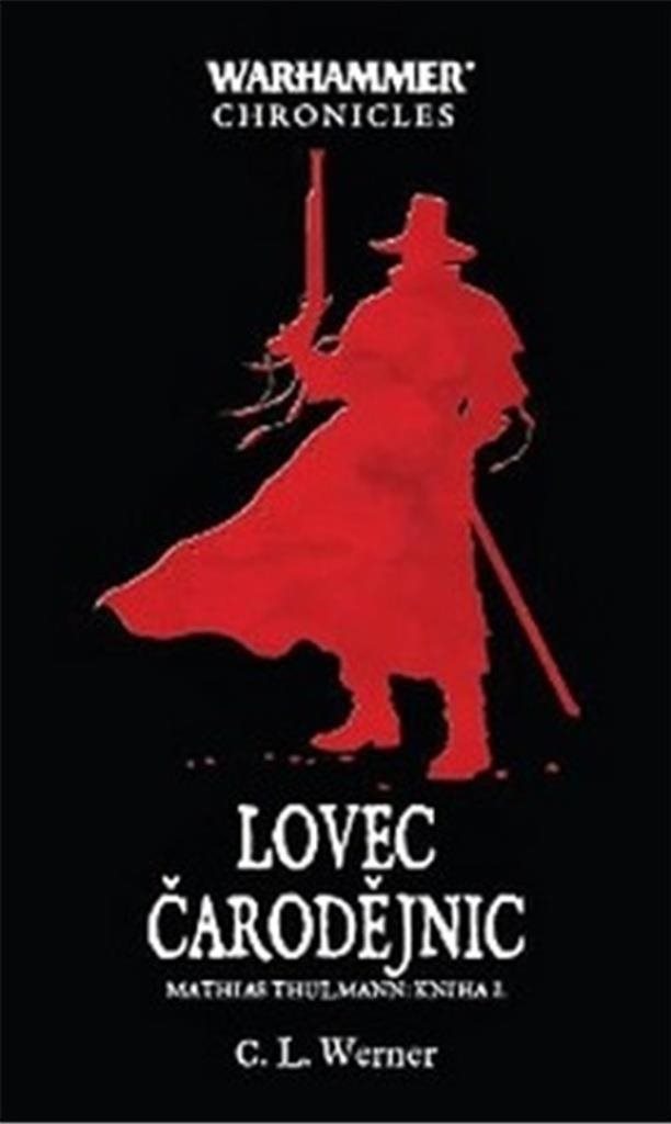 Lovec čarodějnic: Mathias Thulmann: kniha 1