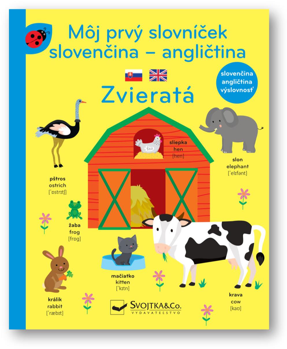 Môj prvý slovníček slovenčina - angličtina Zvieratá