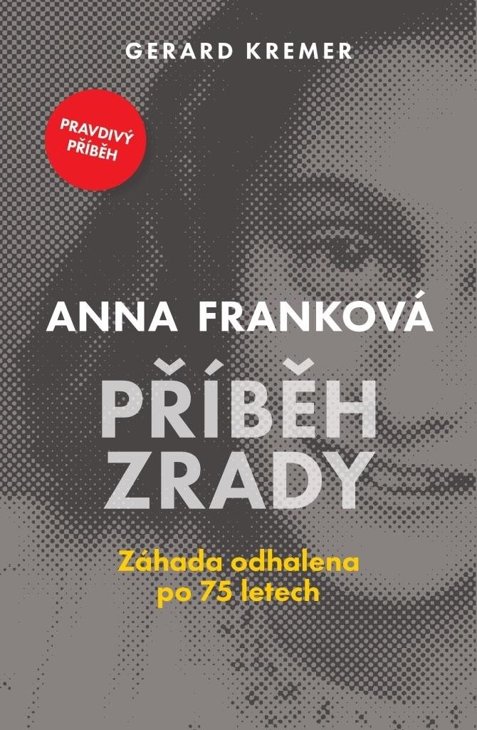 Anna Franková Příběh zrady: Záhada odhalena po 75 letech