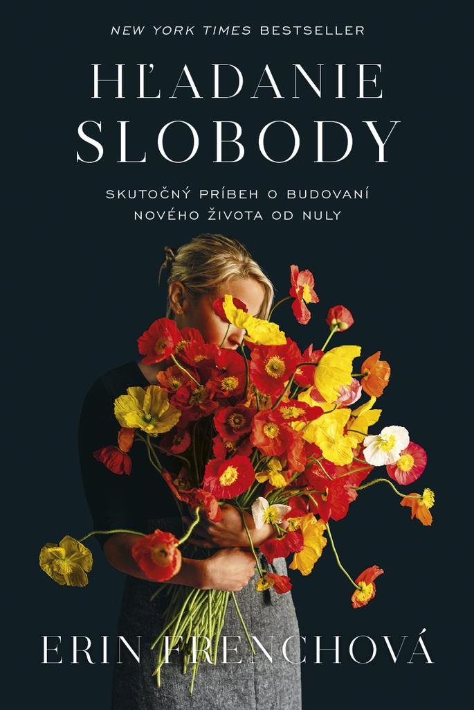 Hľadanie slobody: Skutočný príbeh o budovaní nového života od nuly