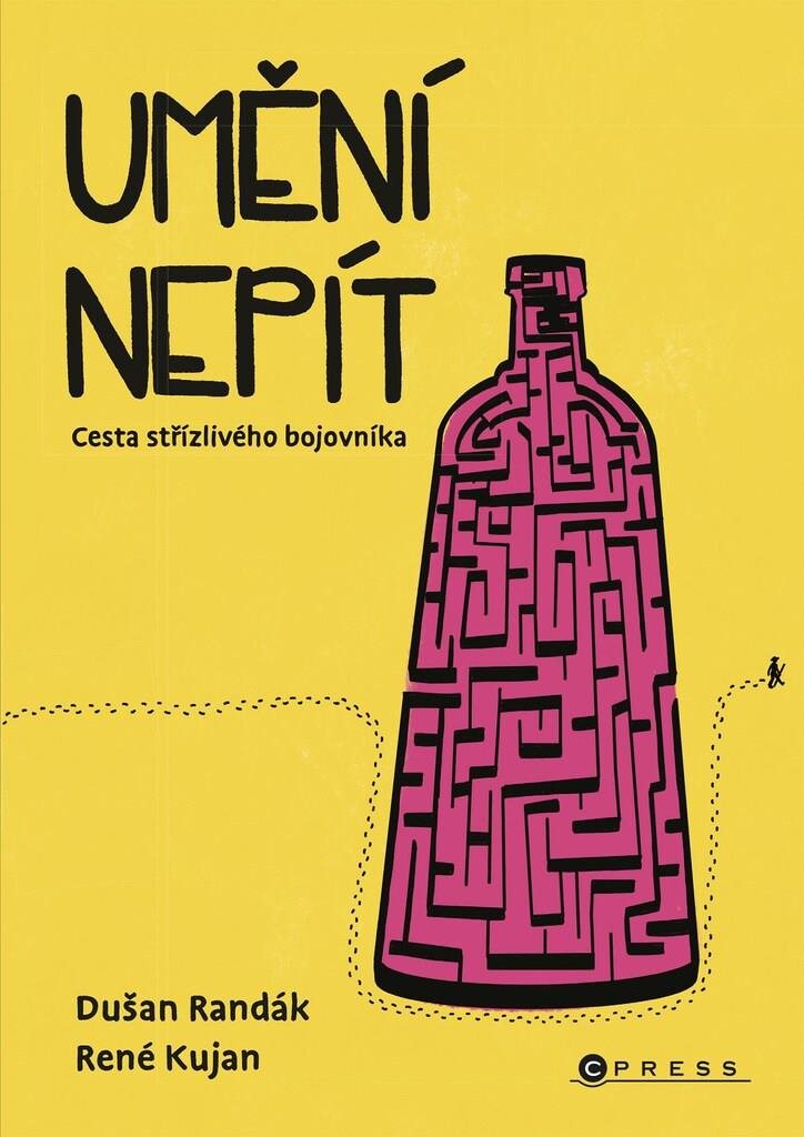 Umění nepít: Cena střízlivého bojovníka