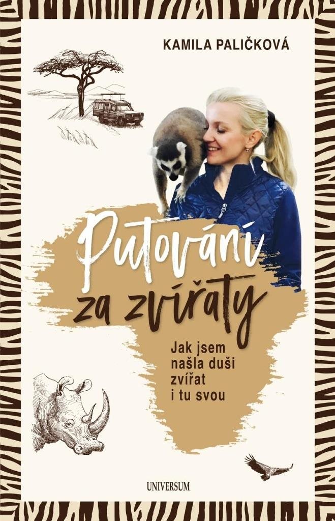 Putování za zvířaty: Jak jsem našla duši zvířat i tu svou