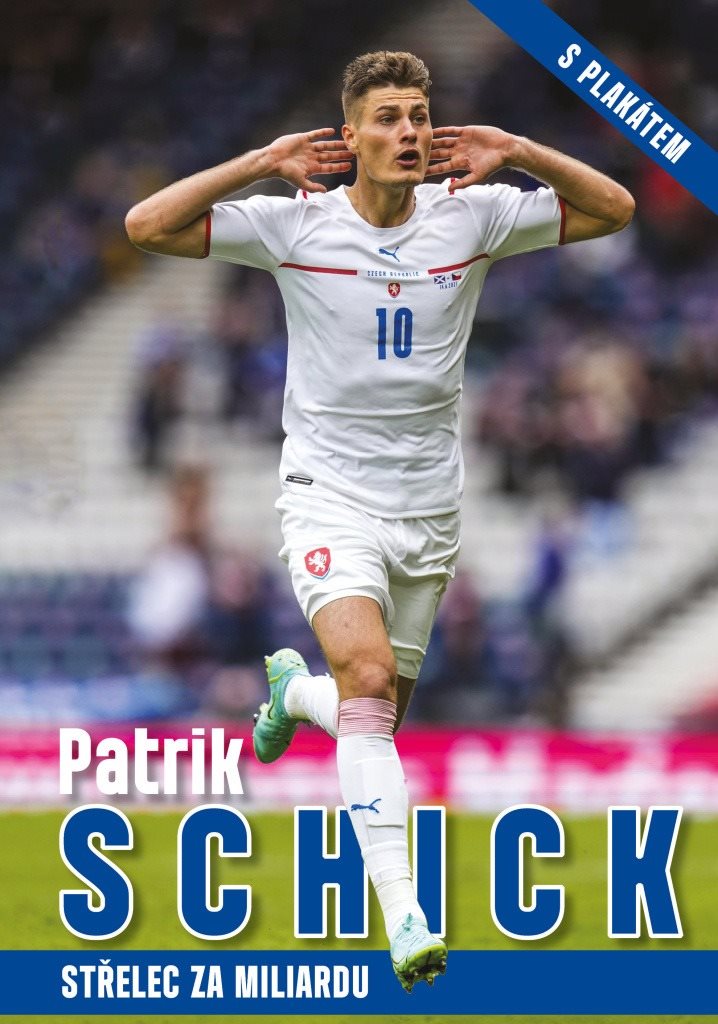 Patrik Schick: Střelec za miliardu