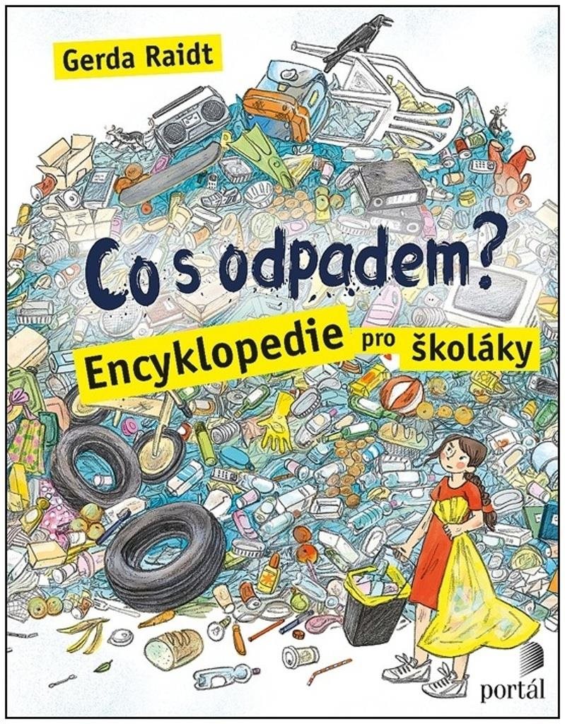 Co s odpadem?: Encyklopedie pro školáky
