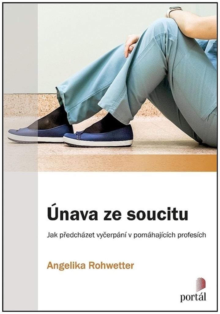 Únava ze soucitu: Jak předcházet vyčerpání v pomáhajících profesích