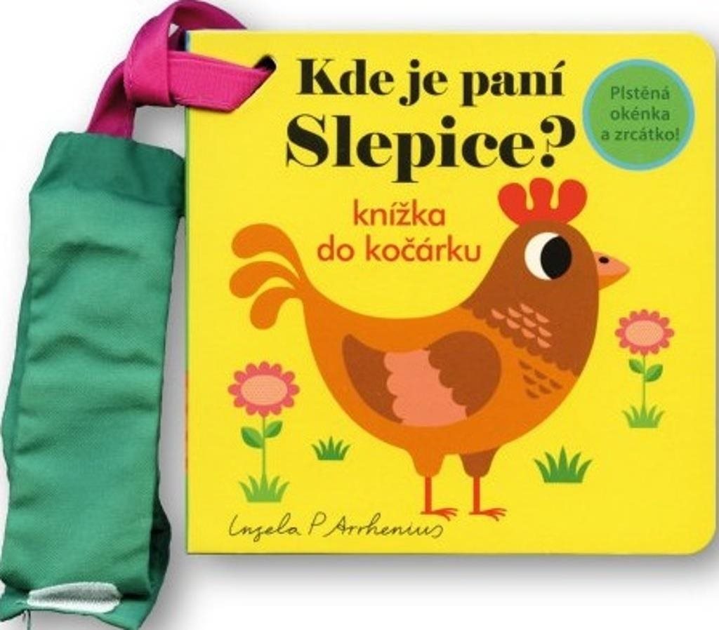 Kde je paní Slepice? Knížka do kočárku