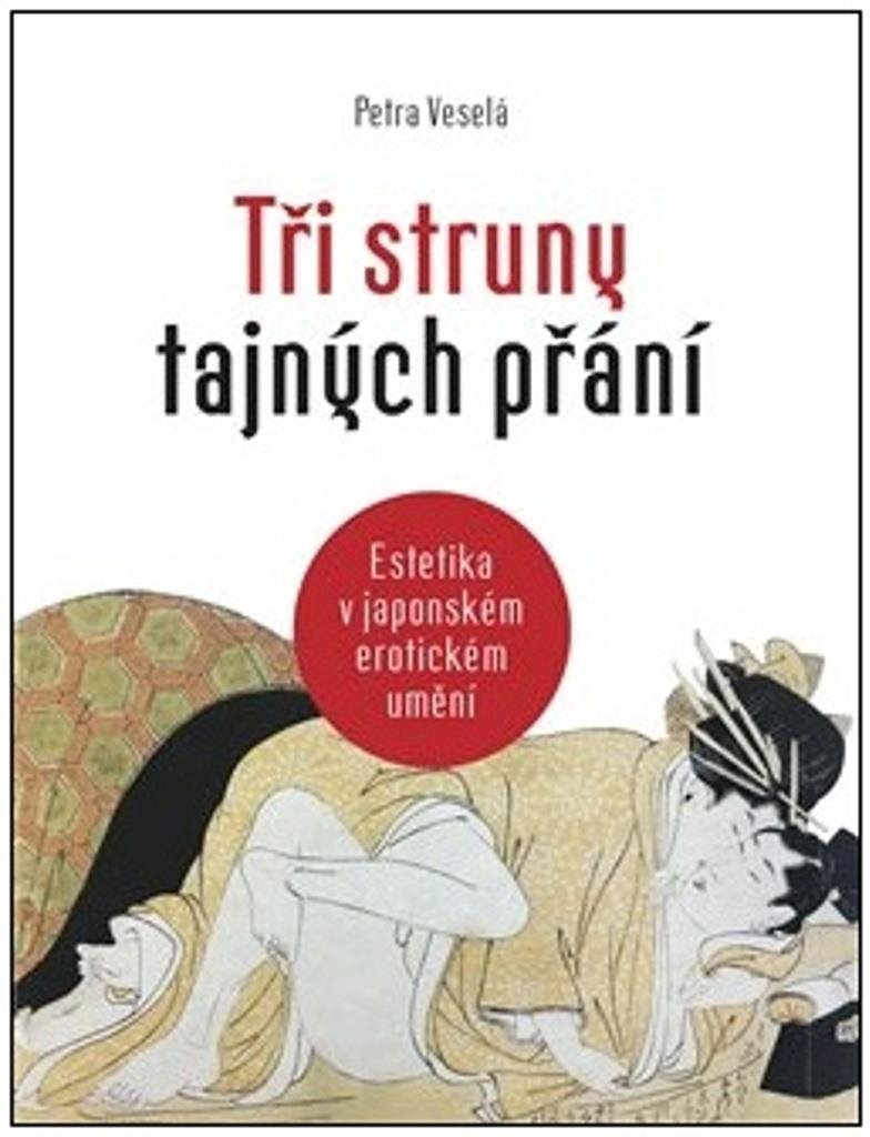 Tři struny tajných přání: Estetika v japonském erotickém umění