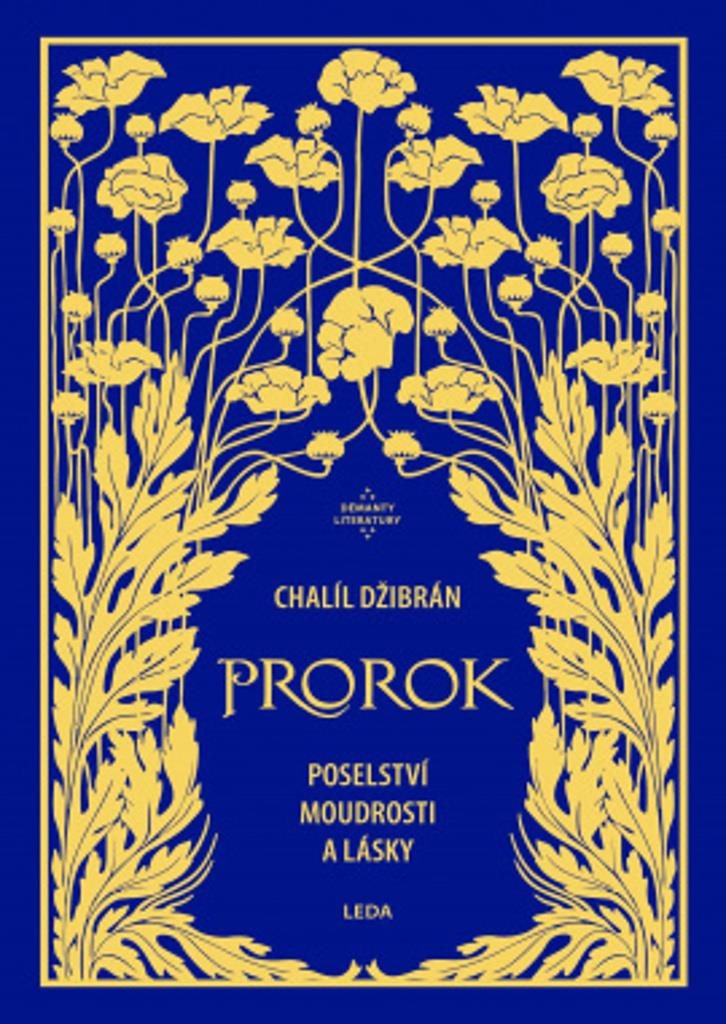Prorok: Poselství moudrosti a lásky