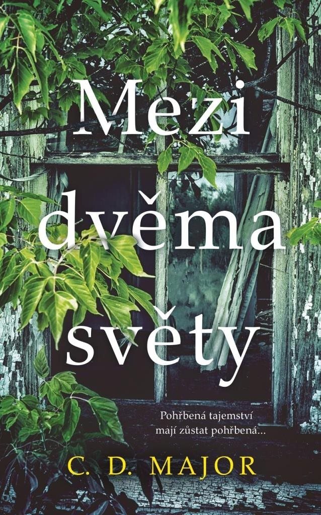 Mezi dvěma světy: Pohřbená tajemství mají zůstat pohřbená …