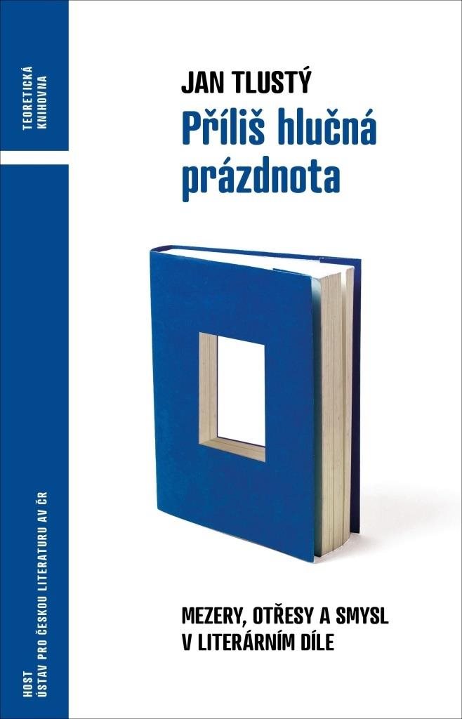 Příliš hlučná prázdnota: Mezery, otřesy a smysl v literárním díle