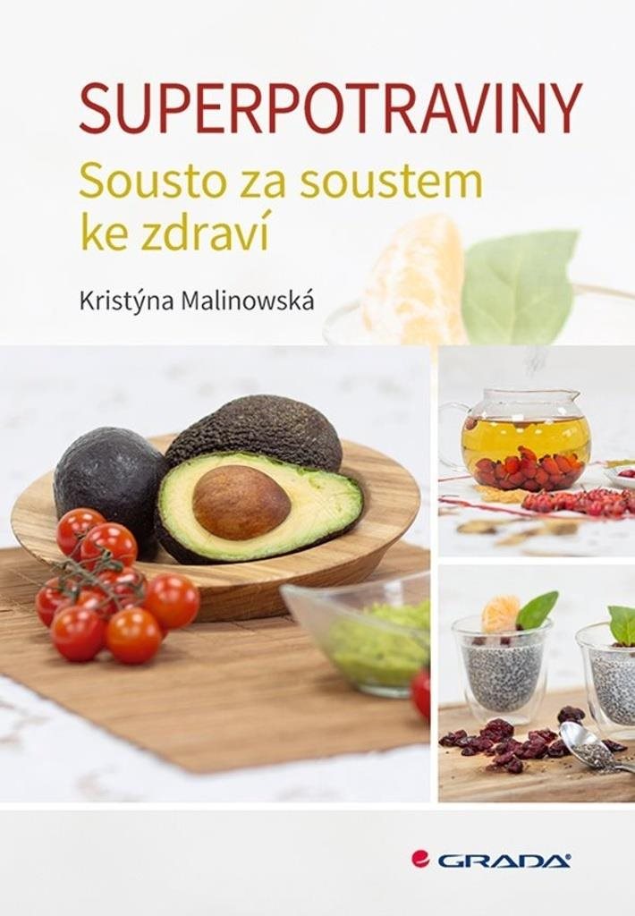 Superpotraviny: Sousto za soustem ke zdraví