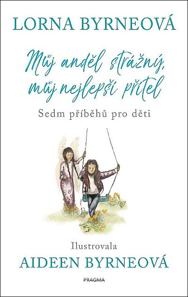 Můj strážný anděl, můj nejlepší přítel: Sedm příběhů pro děti