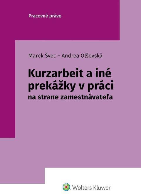 Kurzarbeit a iné prekážky v práci: na strane zamestnávateľa