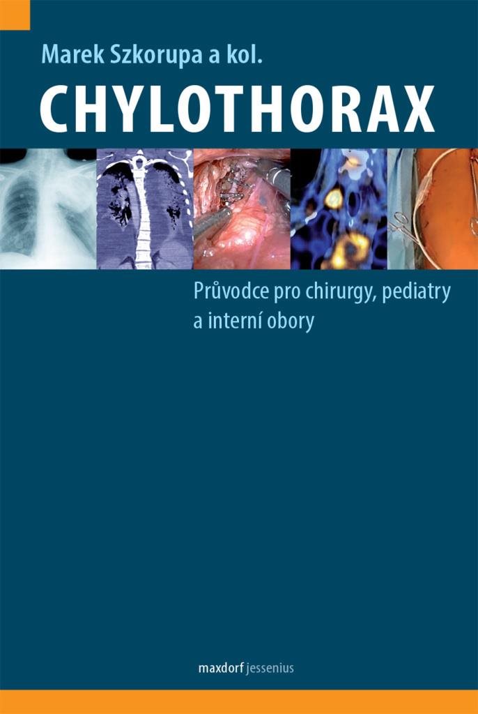 Chylothorax: Průvodce pro chirurgy, pediatry a interní obory