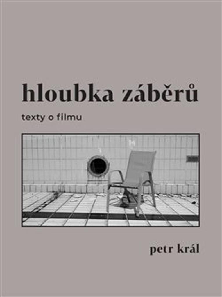 Hloubka záběrů: texty o filmu