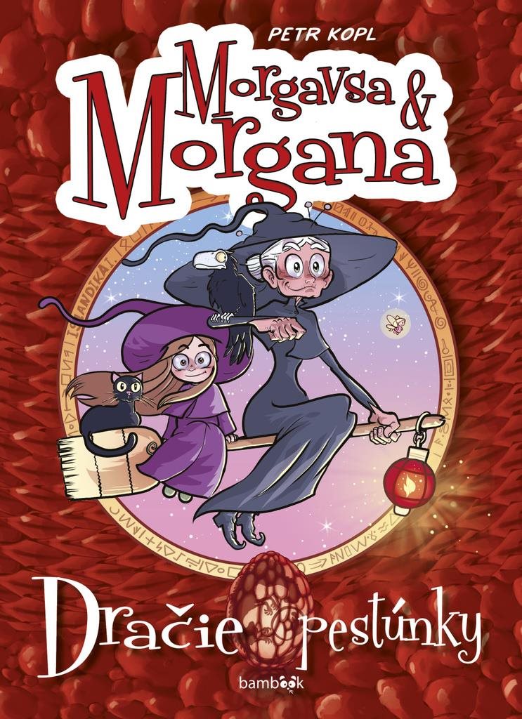 Morgavsa a Morgana: Dračie pestúnky