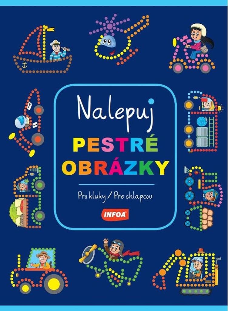 Nalepuj pestré obrázky Pro kluky/Pre chlapcov