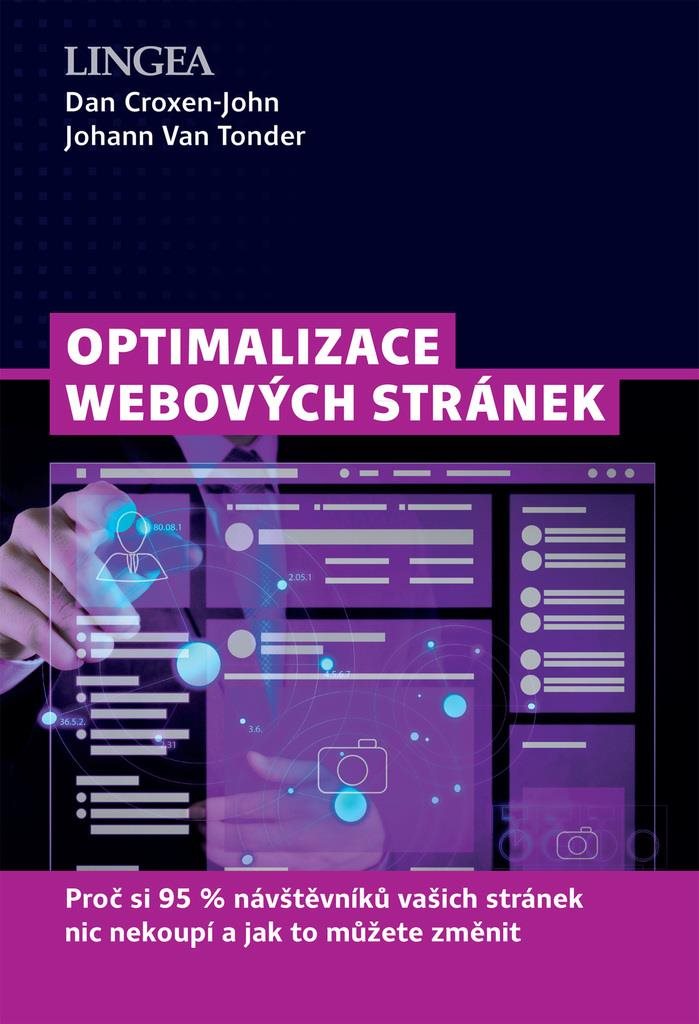 Optimalizace webových stránek: Proč si 95% návštěvníků vašich stránek nic nekoupí a jak to můžete zm