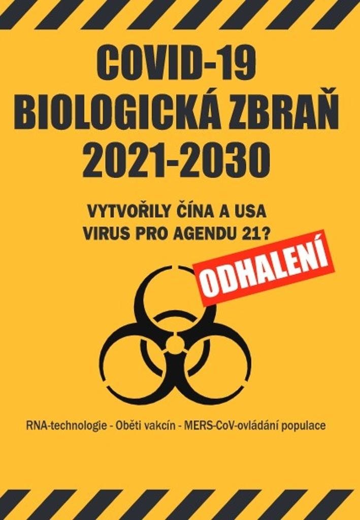COVID-19 biologická zbraň 2021-2030: Vytvořily Čína a USA virus pro agendu 21? ODHALENÍ