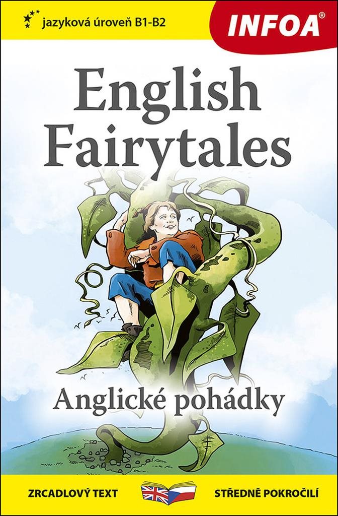 English Fairytales/Anglické pohádky: zrcadlový text středně pokročilí