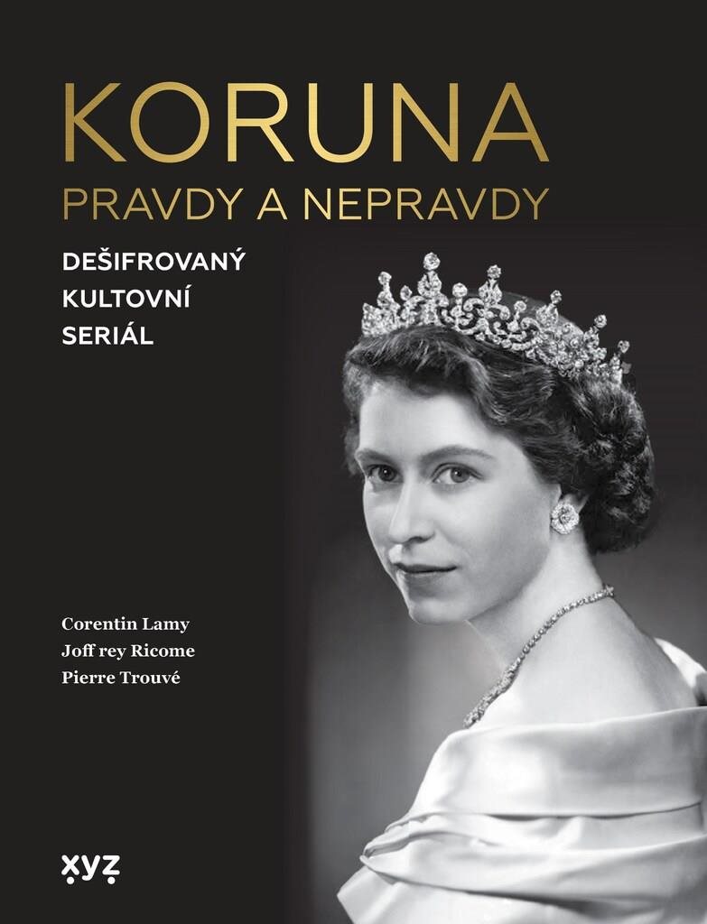 Koruna Pravdy a nepravdy: Dešifrovaný kultovní seriál