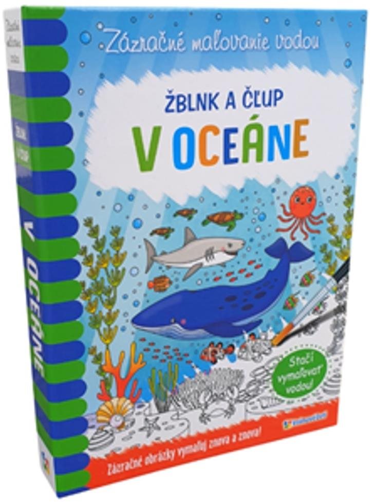 Žblnk a čľup - V oceáne: Zázračné maľovanie vodou