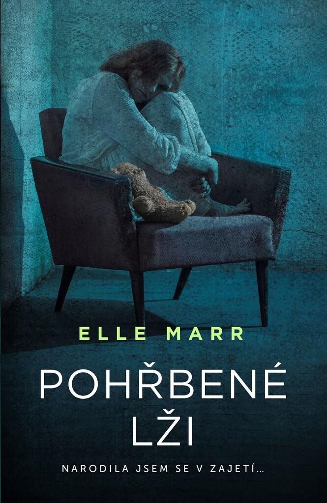 Pohřbené lži: Narodila jsem se v zajetí