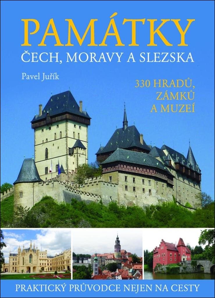 Památky Čech, Moravy a Slezska: 312 hradů, zámků a muzeí