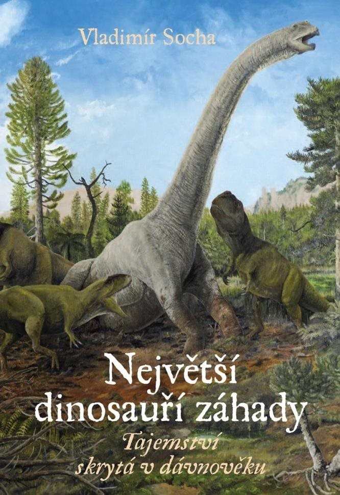 Největší dinosauří záhady: Tajemství skrytá v dávnověku