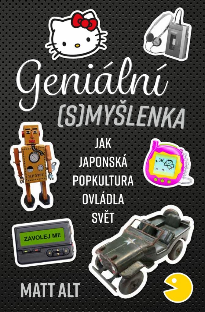 Geniální (s)myšlenka: Jak japonská popkultura ovládla svět