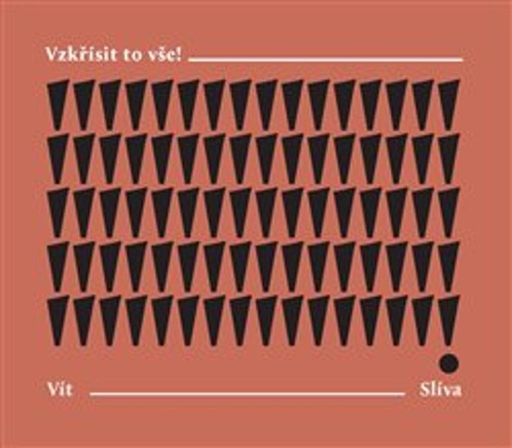 Vzkřísit to vše!