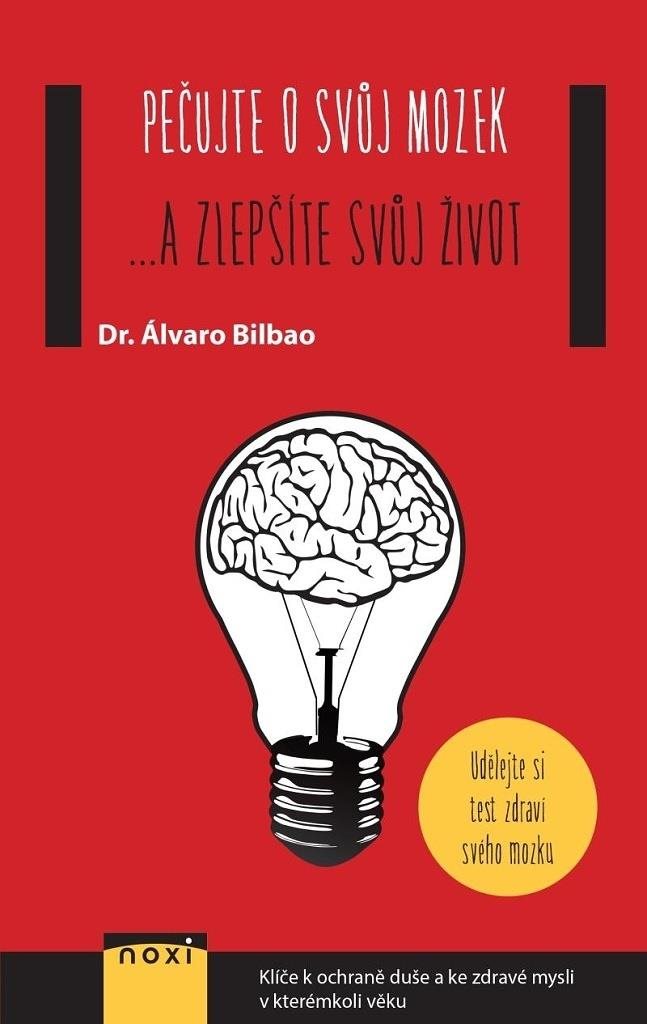 Pečujte o svůj mozek: ...a zlepšíte svůj život