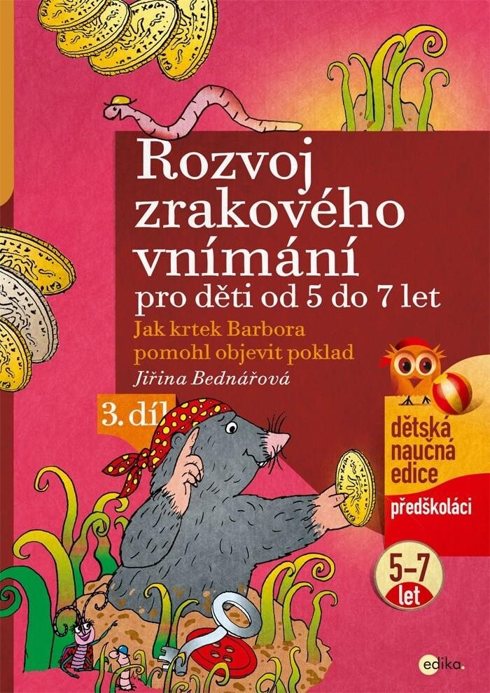 Rozvoj zrakového vnímání pro děti od 5 do 7 let: Jak krtek Barbora pomohl objevit poklad