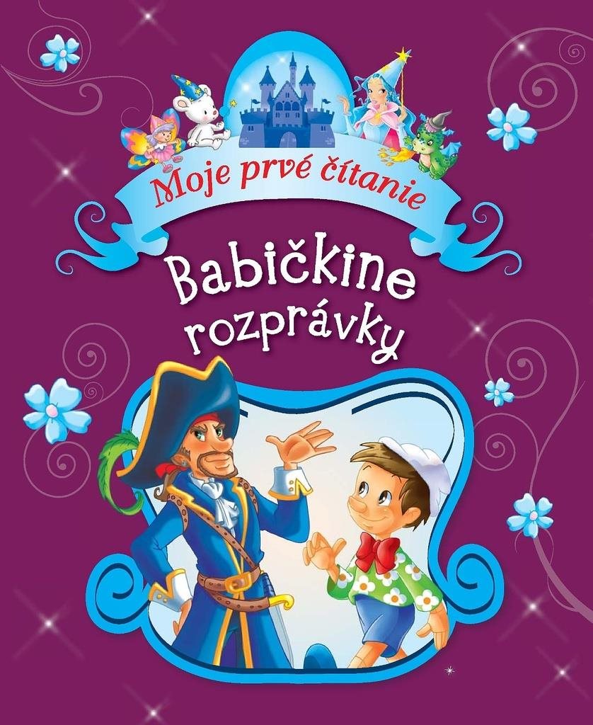 Babičkine rozprávky: Moje prvé čítanie