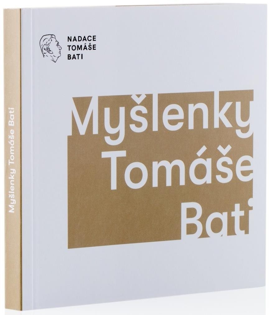 Myšlenky Tomáše Bati