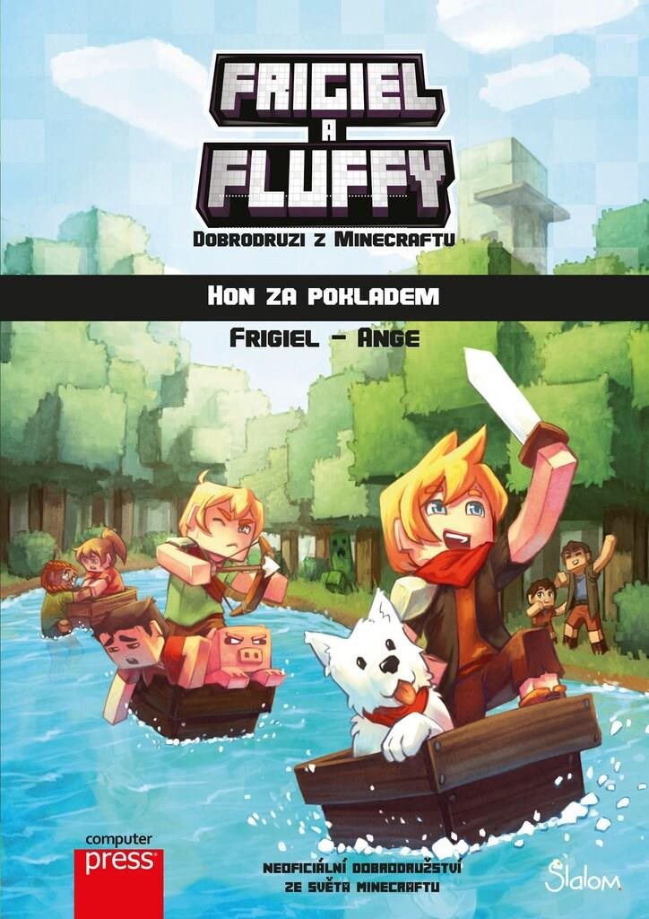 Frigiel a Fluffy Dobrodruzi z Minecraftu hon za pokladem: Neoficiální dobrodružství ze světa Minecra
