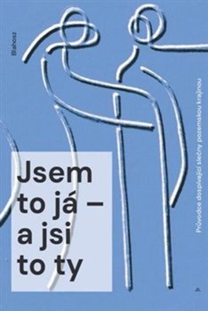 Jsem to já – a jsi to ty Průvodce dospívající slečny pozemskou krajinou