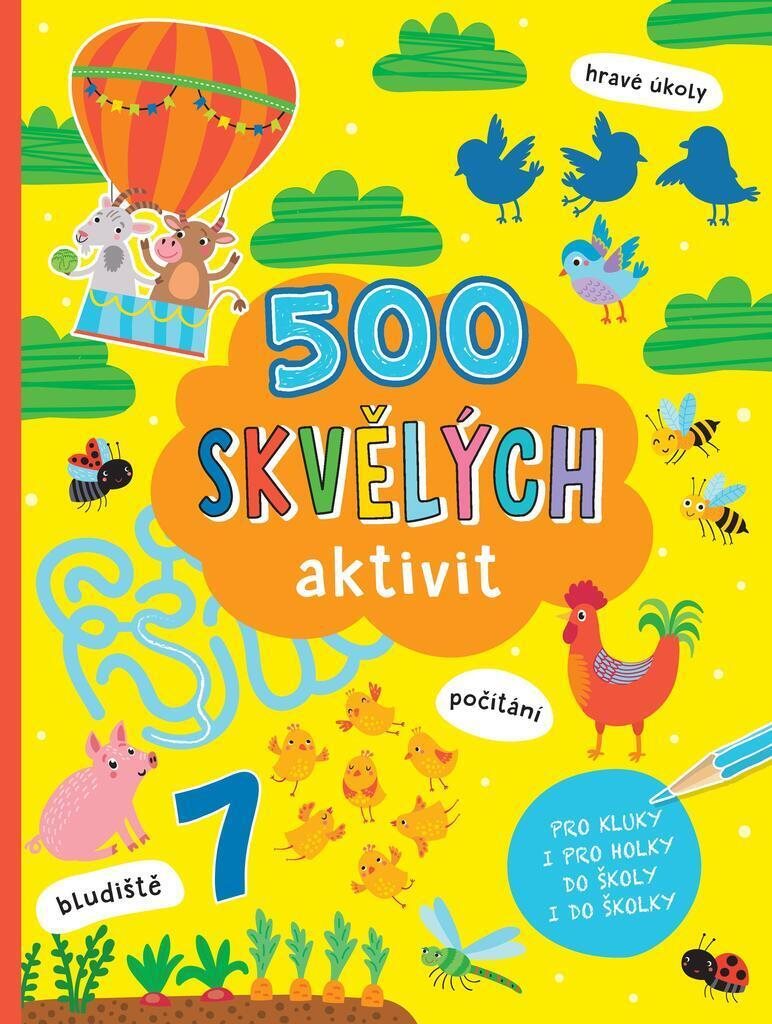 500 skvělých aktivit: Pro kluky i pro holky do školy i do školky