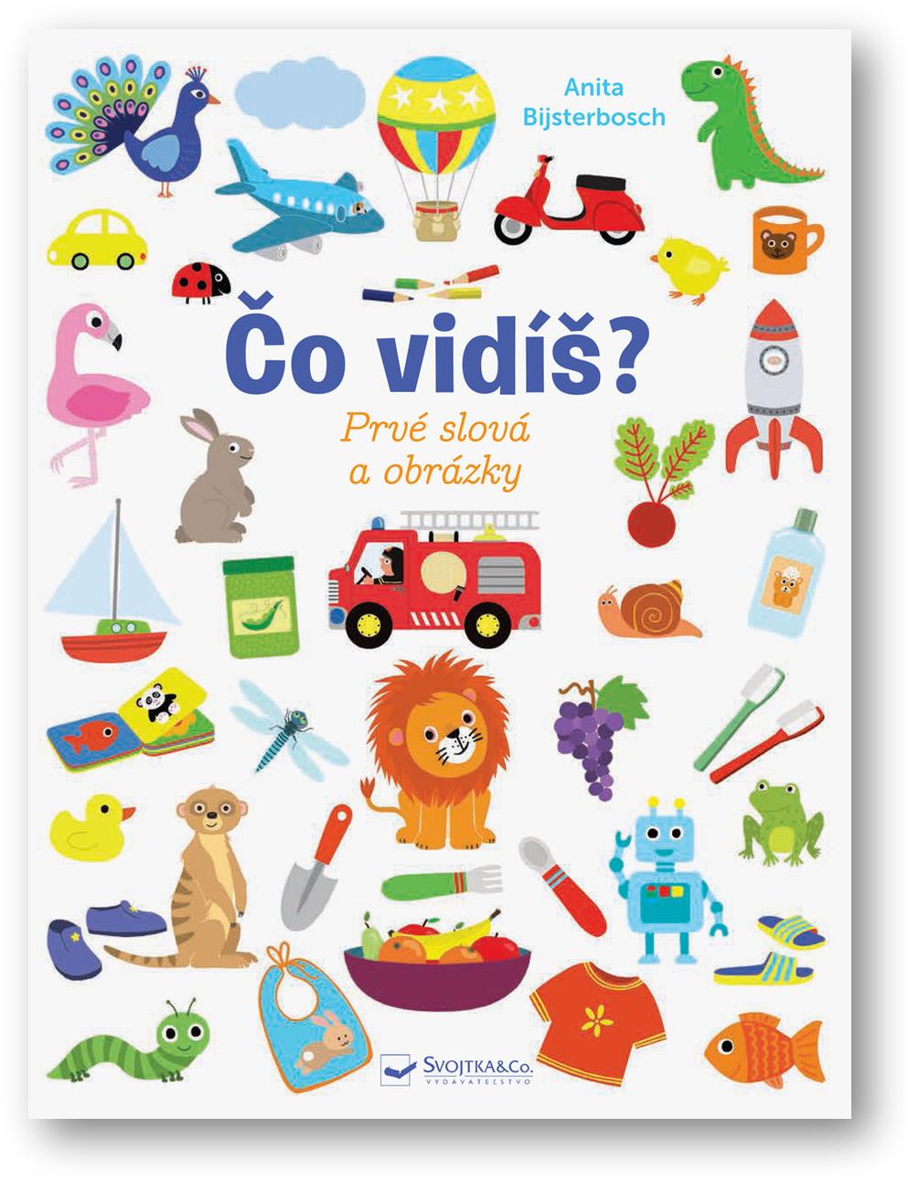 Čo vidíš? Prvé slová a obrázky