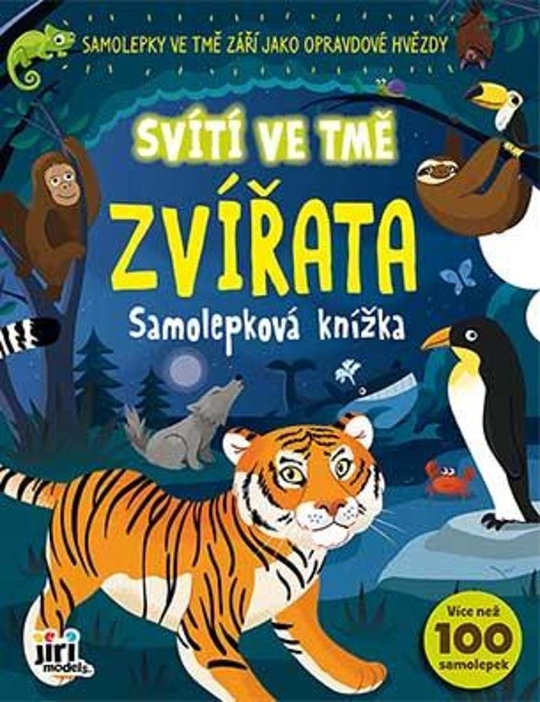 Svítí ve tmě Zvířata: Samolepková knížka