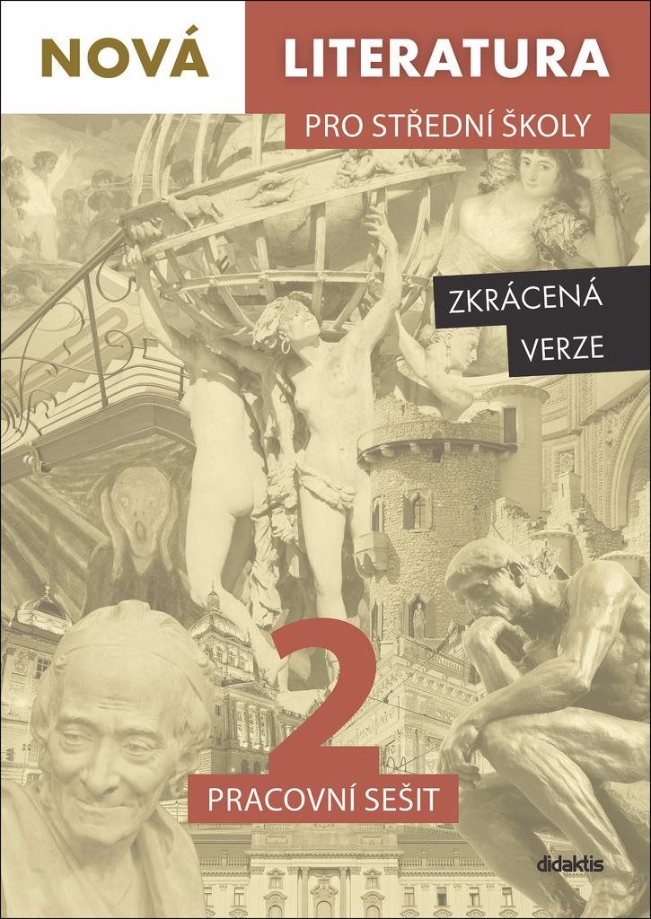 Nová literatura pro střední školy 2 - Pracovní sešit: Zkrácená verze
