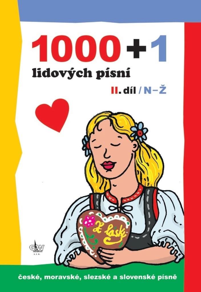 1000 + 1 lidových písní II. díl / N-Ž