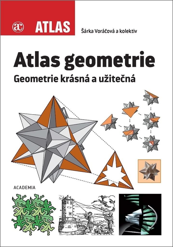 Atlas geometrie: Geometrie krásná a užitečná