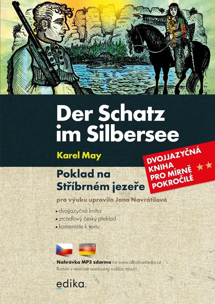 Poklad na Stříbrném jezeře Dvojjazyčná kniha pro mírně pokročilé