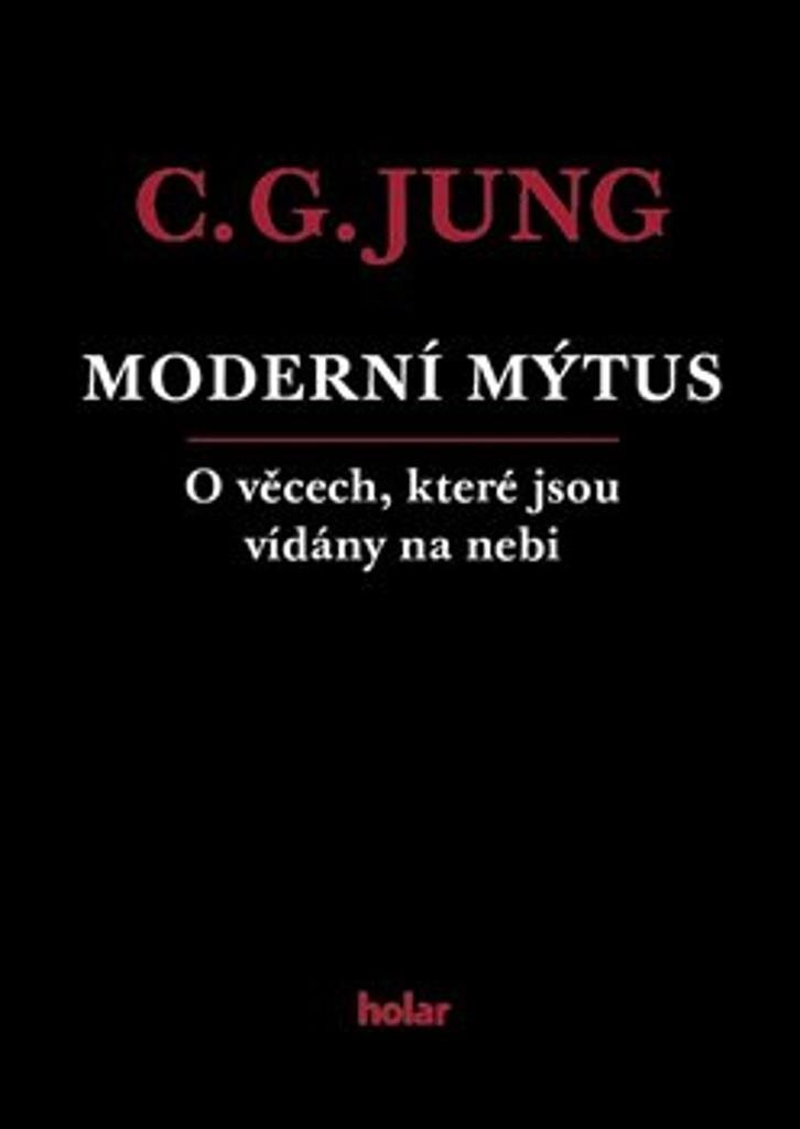 Moderní mýtus: O věcech, které jsou vídány na nebi