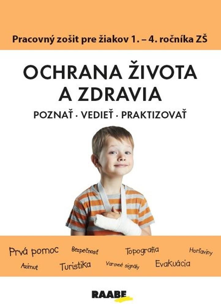 Učebník Ochrana života a zdraví pro 1. - 4. ročník ZŠ od Raabe