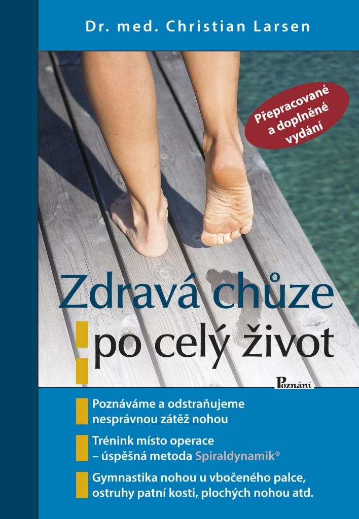 Zdravá chůze po celý život: Přepracované a doplněné vydání