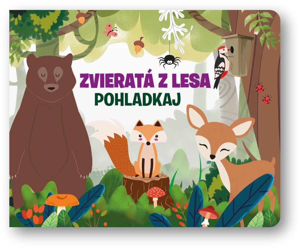 Zvieratá z lesa: Pohladkaj