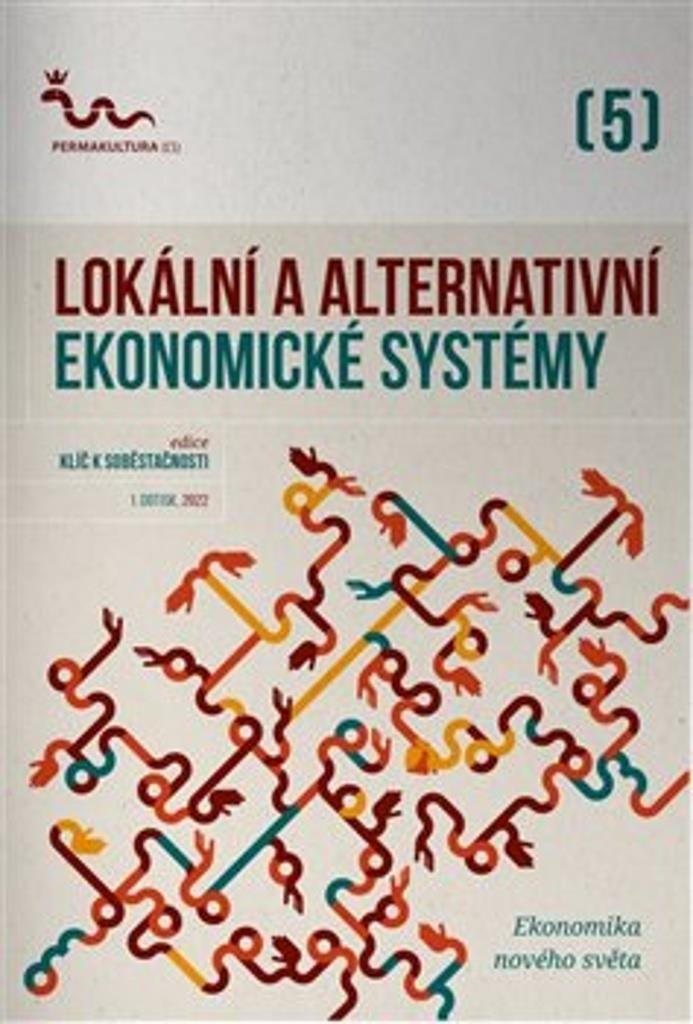 Lokální a alternativní ekonomické systémy: Ekonomika nového světa